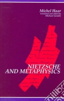 Nietzsche and Metaphysics libro in lingua di Haar Michel, Gendre Michael (TRN), Gendre Michael