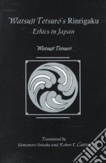 Watsuji Tetsuro's Rinrigaku libro in lingua di Seisaku Yamamoto (TRN), Tetsuro Watsuji, Carter Robert Edgar