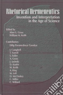 Rhetorical Hermeneutics libro in lingua di Gross Allan G. (EDT), Keith William M. (EDT)