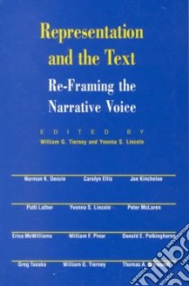 Representation and the Text libro in lingua di Tierney William G. (EDT), Lincoln Yvonna S. (EDT)