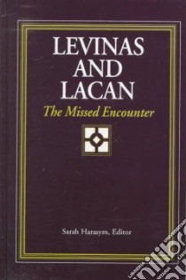 Levinas and Lacan libro in lingua di Harasym Sarah (EDT)