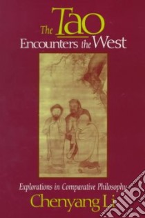 The Tao Encounters the West libro in lingua di Li Chenyang