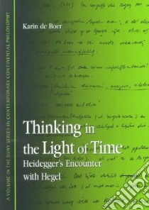 Thinking in the Light of Time libro in lingua di Boer Karin De, De Boer Karin