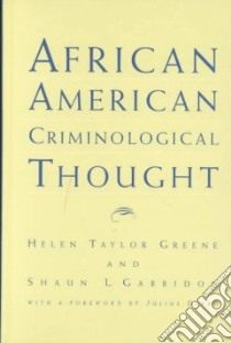 African American Criminological Thought libro in lingua di Greene Helen Taylor, Gabbidon Shaun L.