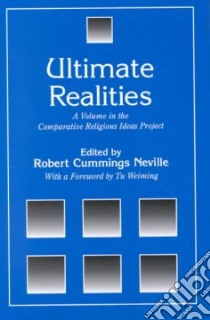 Ultimate Realities libro in lingua di Neville Robert Cummings (EDT)