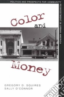 Color and Money libro in lingua di Squires Gregory D., O'Connor Sally