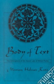 Body of Text libro in lingua di Katz Marion Holmes
