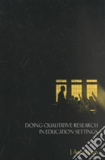 Doing Qualitative Research in Education Settings libro in lingua di Hatch J. Amos, Hatch Amos J.
