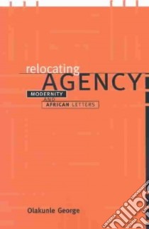 Relocating Agency libro in lingua di George Olakunle