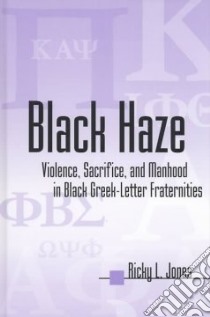 Black Haze libro in lingua di Jones Ricky L.