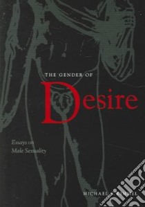 The Gender Of Desire libro in lingua di Kimmel Michael S.