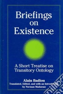 Briefings on Existence libro in lingua di Madarasz Norman, Madarasz Norman (TRN)