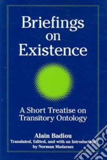 Briefings on Existence libro in lingua di Madarasz Norman, Madarasz Norman (TRN)