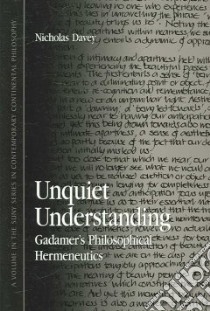 Unquiet Understanding libro in lingua di Davey Nicholas
