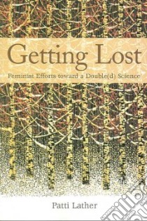 Getting Lost libro in lingua di Lather Patti
