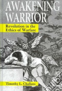 Awakening Warrior libro in lingua di Challans Timothy L.