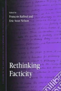 Rethinking Facticity libro in lingua di Raffoul Francois (EDT), Nelson Eric Sean (EDT)