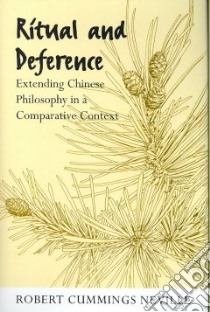 Ritual and Deference libro in lingua di Neville Robert Cummings