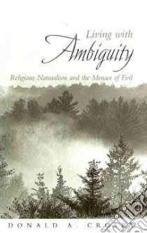 Living With Ambiguity libro in lingua di Crosby Donald A.