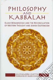 Philosophy and Kabbalah libro in lingua di Guetta Alessandro, Kahan Helena (TRN)