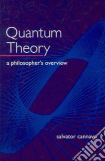 Quantum Theory libro in lingua di Cannavo Salvator