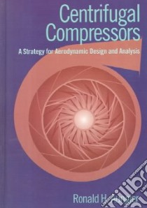 Centrifugal Compressors libro in lingua di Aungier Ronald H.