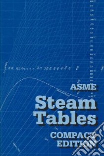 ASME Steam Tables libro in lingua di Not Available (NA)
