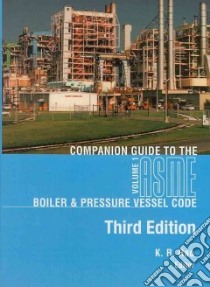 Companion Guide to the ASME Boiler and Pressure Vessel Code libro in lingua di Rao K. R. (EDT)