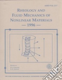 Rheology and Fluid Mechanics of Nonlinear Materials 1996 libro in lingua di Siginer Dennis A. (EDT), Advani Suresh G. (EDT), American Society of Mechanical Engineers. Applied Mechanics Division (COR), American Society of Mechanical Engineers. Fluids Engineering Division (COR)