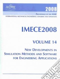 Proceedings of the ASME International Mechanical Engineering Congress and Exposition 2008 libro in lingua di ASME (COR)