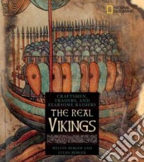 The Real Vikings libro in lingua di Berger Melvin, Berger Gilda
