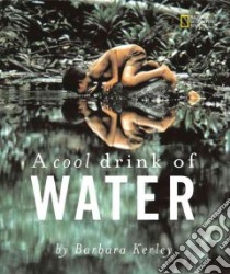 A Cool Drink of Water libro in lingua di Kerley Barbara