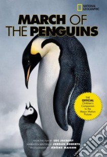 March of the Penguins libro in lingua di Jacquet Luc, Maison Jerome (PHT)