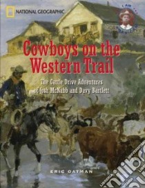 Cowboys on the Western Trail libro in lingua di Oatman Eric F.