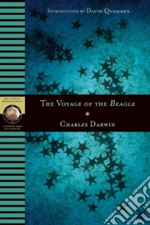 The Voyage of the Beagle libro in lingua di Darwin Charles, Quammen David (INT)