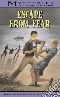 Escape from Fear libro in lingua di Skurzynski Gloria, Ferguson Alane