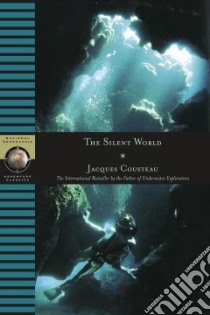 The Silent World libro in lingua di Cousteau Jacques Yves, Dumas Frederic, Brandt Anthony (INT)