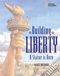 Building Liberty libro in lingua di Hochain Serge
