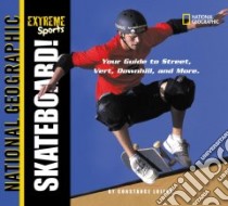 Skateboard libro in lingua di Takeda Pete, Dickason Jack (ILT), Loizos Constance