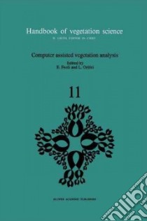 Computer Assisted Vegetation Analysis libro in lingua di Feoli E., Orloci L. (EDT)