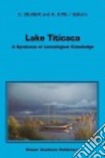 Lake Titicaca libro in lingua di Dejoux Claude (EDT), Iltis A. (EDT)