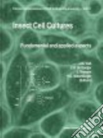 Insect Cell Cultures libro in lingua di Vlak J. M. (EDT), De Gooijer C. D. (EDT), Tramper J. (EDT), Miltenburger H. G. (EDT)