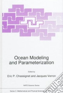 Ocean Modeling and Parameterization libro in lingua di Chassignet Eric P. (EDT), Verron Jacques (EDT)