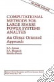 Computational Methods for Large Sparse Power Systems Analysis libro in lingua di Soman S. A., Khaparde S. A., Pandit Shubha
