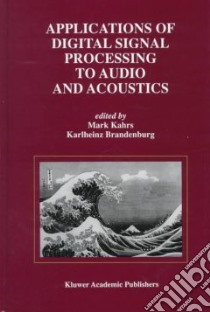 Applications of Digital Signal Processing to Audio and ... libro in lingua di Mark  Kahrs