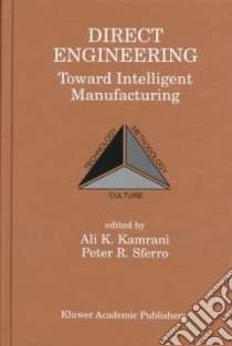 Direct Engineering libro in lingua di Kamrani Ali K. (EDT), Sferro Peter R. (EDT)