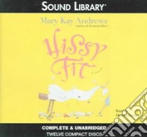 Hissy Fit libro in lingua di Andrews Mary Kay, Driscoll Moira (NRT)