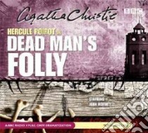 Dead Man's Folly (CD Audiobook) libro in lingua di Christie Agatha, Moffatt John (NRT)
