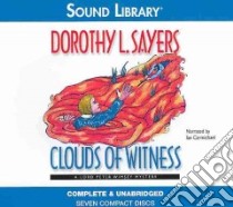 Clouds of Witness (CD Audiobook) libro in lingua di Sayers Dorothy L., Carmichael Ian (NRT)