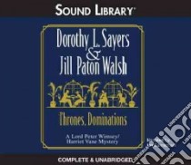 Thrones, Dominations (CD Audiobook) libro in lingua di Sayers Dorothy L., Paton Walsh Jill, Carmichael Ian (NRT)